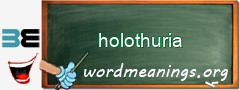 WordMeaning blackboard for holothuria